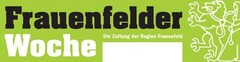 Frauenfelder Woche Die Zeitung der Region Frauenfeld