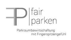 FP fair parken Parkraumbewirtschaftung mit Fingerspitzengefühl