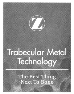 Z Trabecular Metal Technology