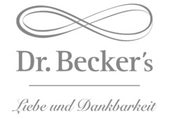 Dr. Becker's Liebe und Dankbarkeit