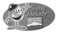 Swiss Melody Aus der Region. Für die Region.