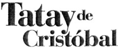 Tatay de Cristóbal