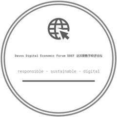 Davos Digital Economic Forum DDEF responsible - sustainable - digital