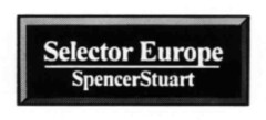 SELECTOR EUROPE SPENCER STUART