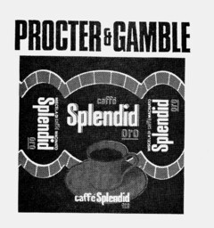 PROCTER & GAMBLE caffé Splendid oro
