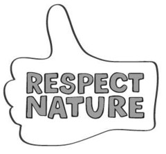 RESPECT NATURE