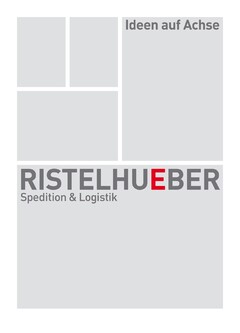 Ideen auf Achse RISTELHUEBER Spedition & Logistik