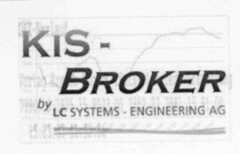 KIS-BROKER by LC SYSTEMS-ENGINEERING