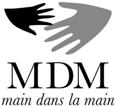 MDM main dans la main