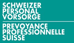 SCHWEIZER PERSONAL VORSORGE PREVOYANCE PROFESSIONNELLE SUISSE