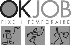 OKJOB FIXE + TEMPORAIRE