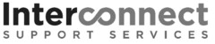 Interconnect SUPPORT SERVICES