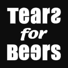 Tears for Beers