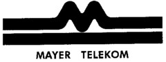 M MAYER TELEKOM