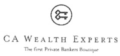 CA WEALTH EXPERTS The first Private Bankers Boutique