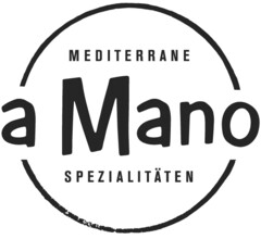 MEDITERRANE a Mano SPEZIALITÄTEN