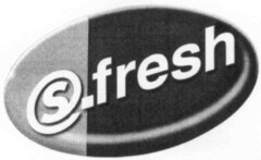 s.fresh