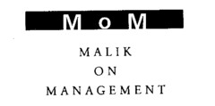 MoM MALIK ON MANAGEMENT