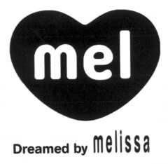 mel Dreamed by melissa
