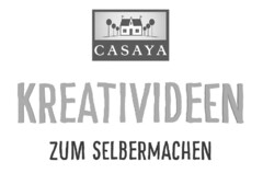 CASAYA KREATIVIDEEN ZUM SELBERMACHEN