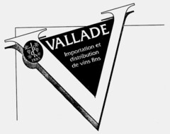 1885 VALLADE V Importation et distribution de vins fins