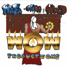 WATA-ONDA-WOOD WOW PRODUCTIONS