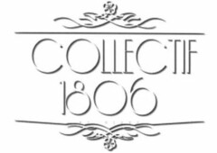 COLLECTIF 1806