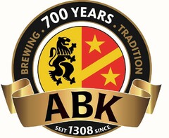 BREWING  700 YEARS TRADITION  ABK SEIT 1308 SINCE