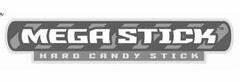 MEGA STICK; HARD CANDY STICK