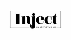 INJECT AN AESTHETICS BAR