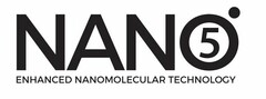 NANO5 ENHANCED NANOMOLECULAR TECHNOLOGY