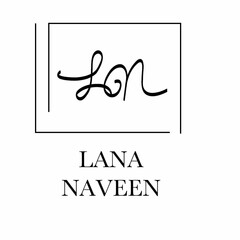 LN LANA NAVEEN