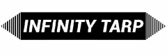 INFINITY TARP