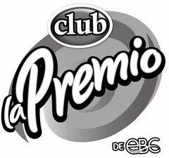 CLUB LA PREMIO DE EBC