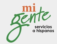 MI GENTE SERVICIOS A HISPANOS