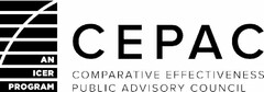 CEPAC COMPARATIVE EFFECTIVENESS PUBLIC ADVISORY COUNCIL AN ICER PROGRAM