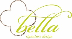 BELLA SIGNATURE DESIGN