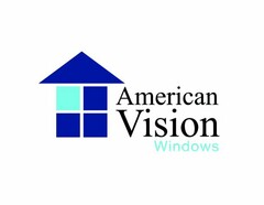 AMERICAN VISION WINDOWS