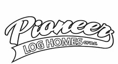 PIONEER LOG HOMES OF B.C.