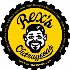 REX'S OUTRAGEOUS TAKE YOUR SNACKING FROM THE ORDINARY TO OUTRAGEOUS · REX'S OUTRAGEOUS ROAD CREW CRUNCH · YEAH, IT'S A MOUTHFUL - 'DIG IN!' REXSOUTRAGEOUS.COM