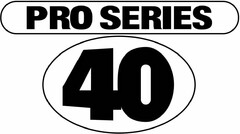 PRO SERIES 40