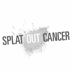 SPLAT OUT CANCER