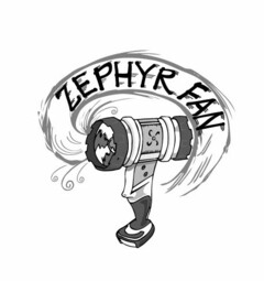 ZEPHYR FAN