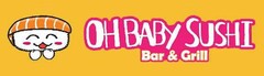 OH BABY SUSHI BAR & GRILL