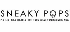 SNEAKY POPS PROTEIN + COLD PRESSED FRUIT + LOW SUGAR + UNSUSPECTING KIDS