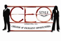 CEO STYLE CONSULTING, LLC. CREATOR OF EXCELLENT OPPORTUNITIES