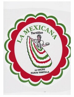 LA MEXICANA TORTILLAS 10 COUNT FLOUR TORTILLA
