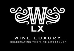 WLX WINE LUXURY CELEBRATING THE WINES LIFESTYLE