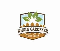 WHOLE GARDENER PLANT FOOD