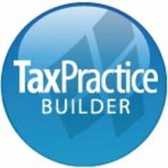 TAX PRACTICE BUILDER